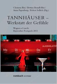 Tannhäuser - Werkstatt der Gefühle