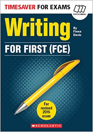 Writing for First (FCE) (Timesaver for Exams)