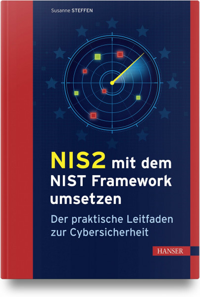 NIS2 mit dem NIST Framework umsetzen: Der Managementleitfaden zur Cybersicherheit