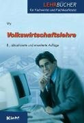 Volkswirtschaftslehre (Lehrbücher für die berufliche Weiterbildung)