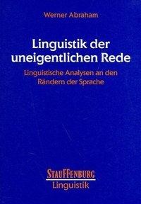 Linguistik der uneigentlichen Rede