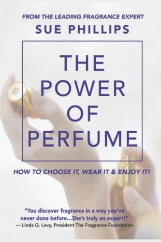 THE POWER OF PERFUME