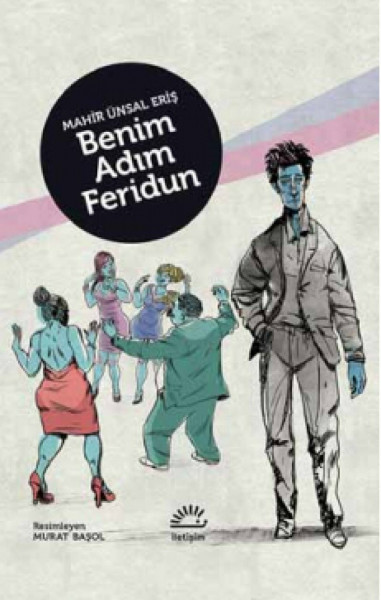 Benim Adim Feridun: Ciltli