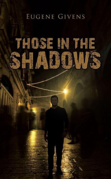 Those in the Shadows