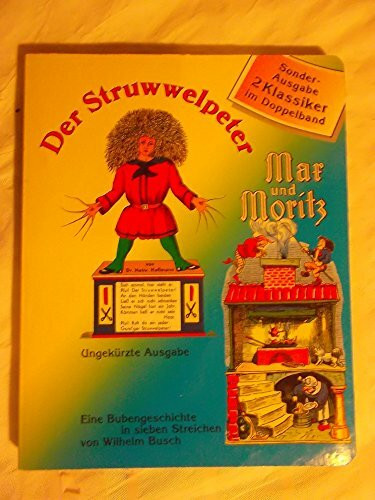 Struwwelpeter /Max und Moritz