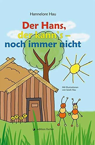 Der Hans, der kann's