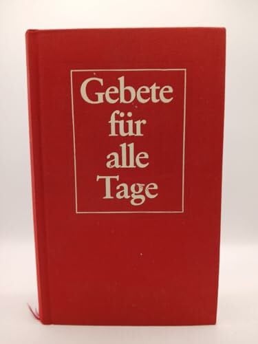 Gebete für alle Tage
