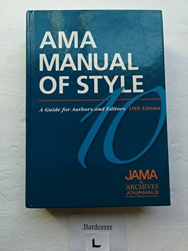 AMA Manual of Style: A Guide for Authors and Editors