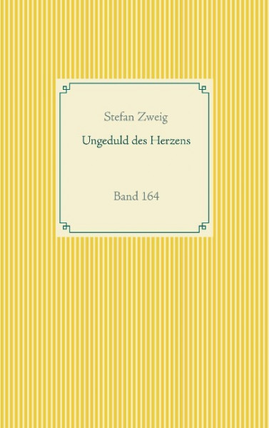 Ungeduld des Herzens
