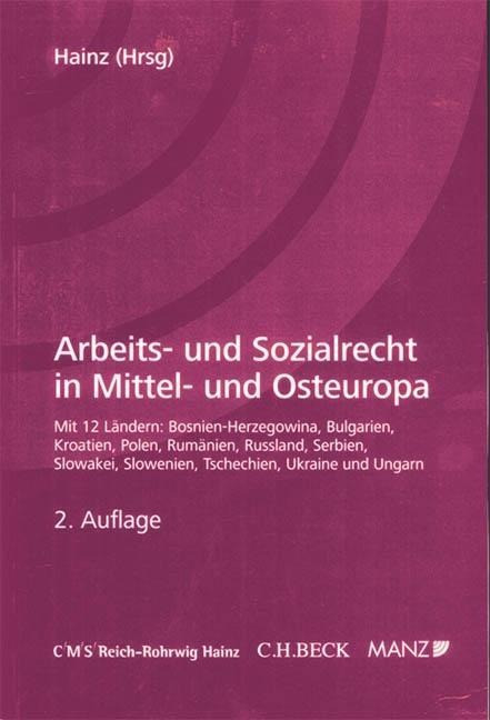 Arbeits- und Sozialrecht CEE - Hainz, Bernhard