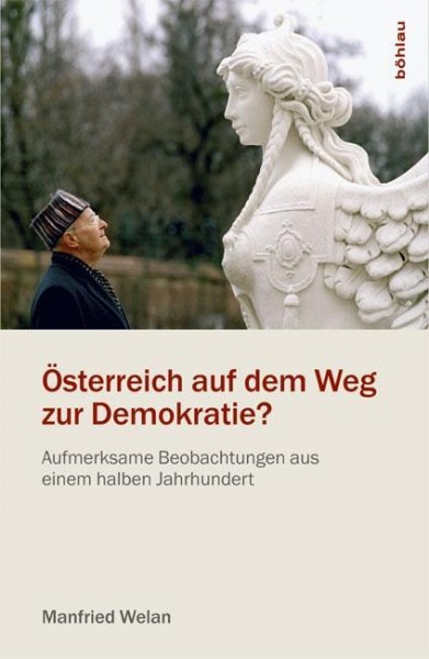 Österreich auf dem Weg zur Demokratie?