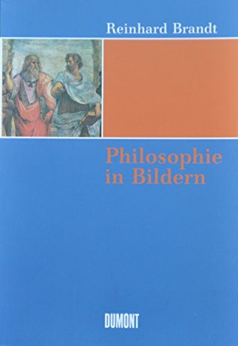 Philosophie in Bildern: Von Giorgione bis Magritte