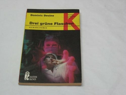 Drei grüne Flaschen : Kriminalroman.