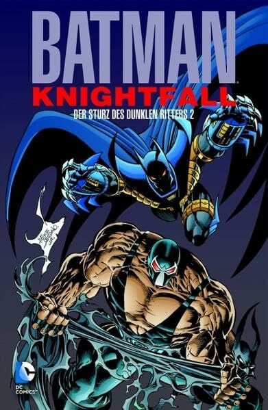 Batman: Knightfall - Der Sturz des Dunklen Ritters: Bd. 2
