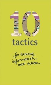 10 tactics for turning information into action
