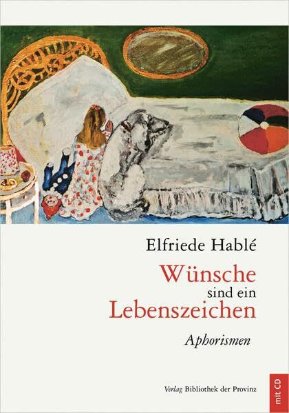 Wünsche sind ein Lebenszeichen: Aphorismen. Buch mit CD