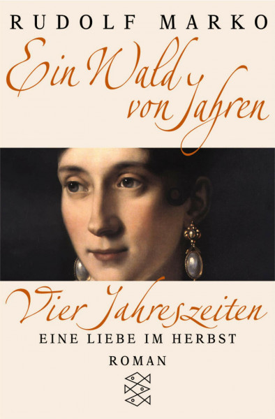 Ein Wald von Jahren. Eine Liebe im Herbst: Roman (Fischer Taschenbücher)