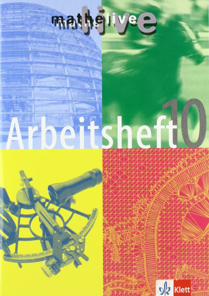 Mathe live - Mathematik für Gesamtschulen / Arbeitsheft 10. Schuljahr - Erweiterungskurs