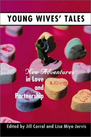 Young Wives' Tales: New Adventures in Love and Partnership (Live Girls Series)