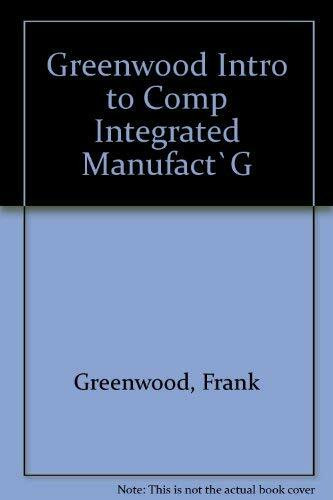 Introduction to Computer-Integrated Manufacturing