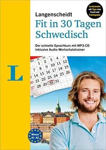 Langenscheidt Fit in 30 Tagen Schwedisch: Der schnelle Sprachkurs mit MP3-CD inklusive Audio-Wortschatztrainer (Langenscheidt in 30 Tagen)