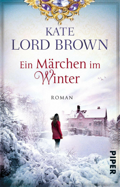 Ein Märchen im Winter: Roman