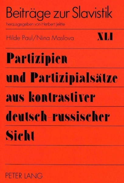 Partizipien und Partizipialsätze aus kontrastiver deutsch-russischer Sicht