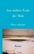 Am andern Ende der Welt