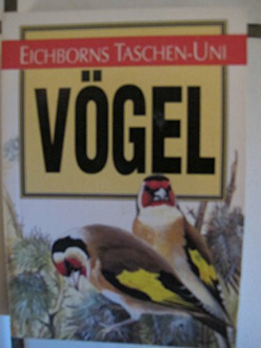 Vögel (Eichborns Taschen-Uni)