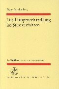 Die Hauptverhandlung im Strafverfahren