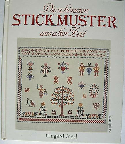 Die schönsten Stickmuster aus alter Zeit