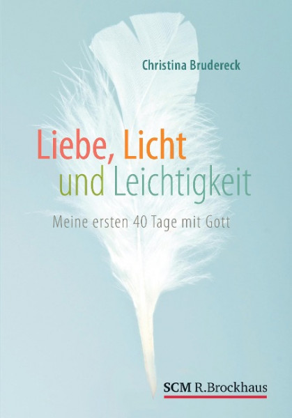 Liebe, Licht und Leichtigkeit