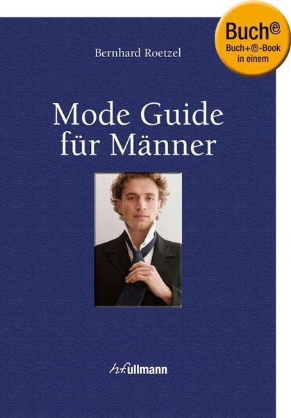 Mode Guide für Männer. Buch + E-Book