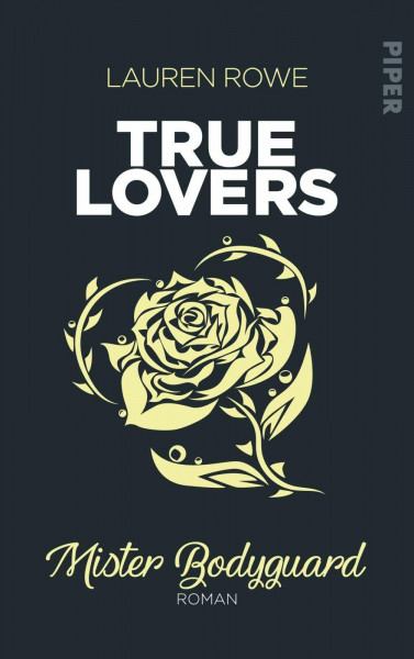 Mister Bodyguard (True Lovers 4): Roman