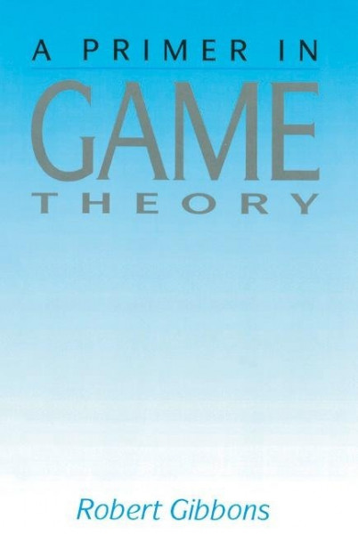 A Primer in Game Theory