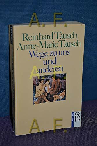 Wege zu uns und anderen: Menschen suchen sich selbst zu verstehen und anderen offener zu begegnen