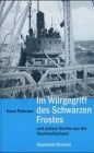 Im Würgegriff des schwarzen Frostes: Und andere Stories aus der Hochseefischerei