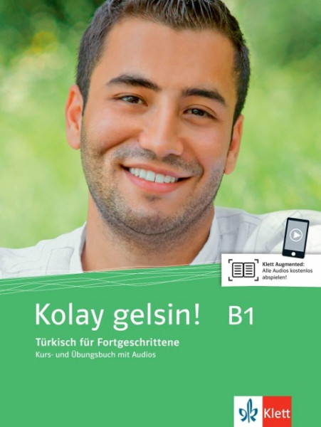 Kolay gelsin! Türkisch für Fortgeschrittene. Kurs- und Übungsbuch mit Audio-CD