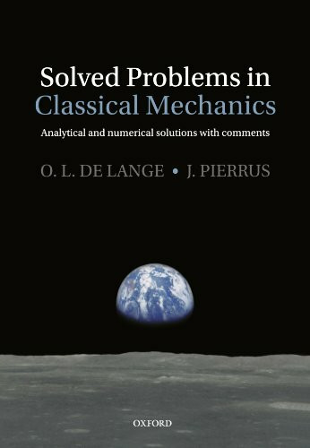 Solved Problems In Classical Mechanics: Analytical and Numerical Solutions with Comments