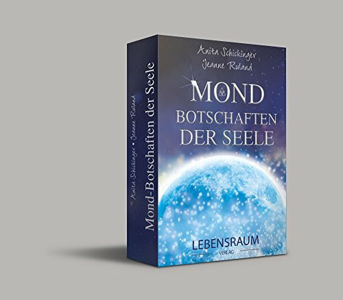 Mondbotschaften der Seele