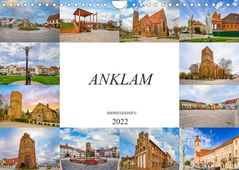 Anklam Impressionen (Wandkalender 2022 DIN A4 quer)