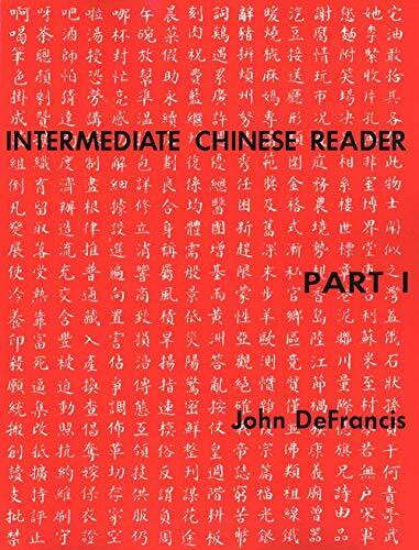 Intermediate Chines Reader Part 1 (Yale Language)