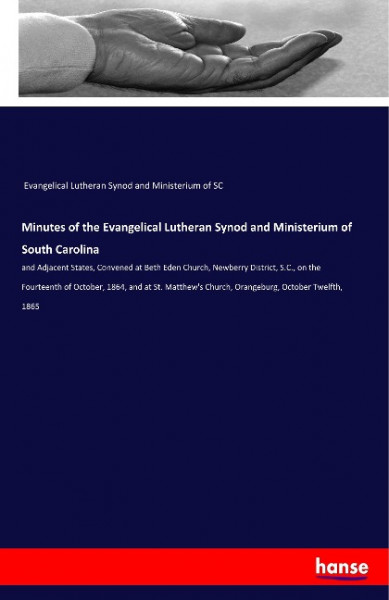 Minutes of the Evangelical Lutheran Synod and Ministerium of South Carolina