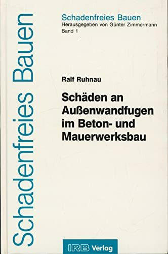 Schäden an Außenwandfugen im Beton- und Mauerwerksbau