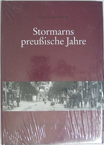 Stormarns preussische Jahre: Die Geschichte des Kreises 1867-1947