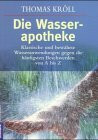 Die Wasserapotheke