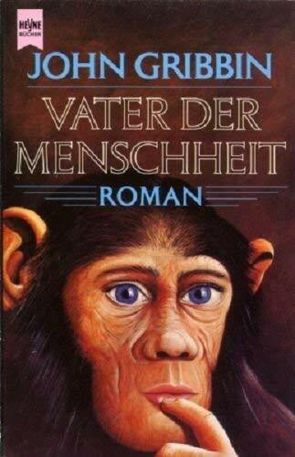 Vater der Menschheit. Roman.