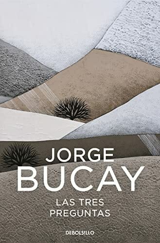 Las 3 preguntas: ¿Quién soy? ¿Adónde voy? ¿Con quién? (Best Seller)