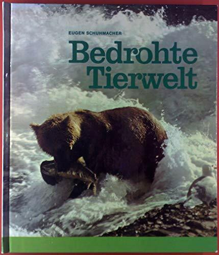 Bedrohte Tierwelt. Sieben Jahre Filmarbeit auf allen Kontinenten