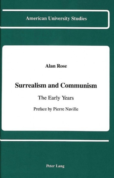 Surrealism and Communism: The Early Years